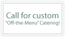 Custom Catering